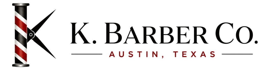 K. Barber Co. - Premium Barbering in Austin, Texas